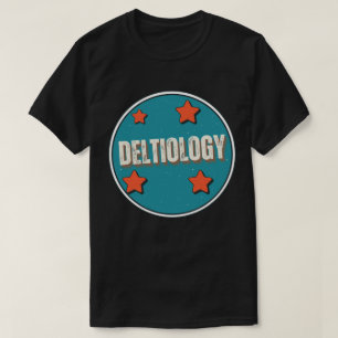 Deltiologie T-Shirt