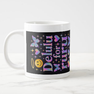 Delulu für ruru (real) - Sideways Jumbo-Tasse