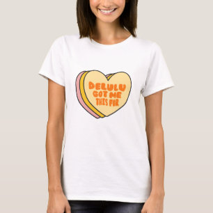 "Delulu hat mich so weit gebracht" Lustige ästheti T-Shirt
