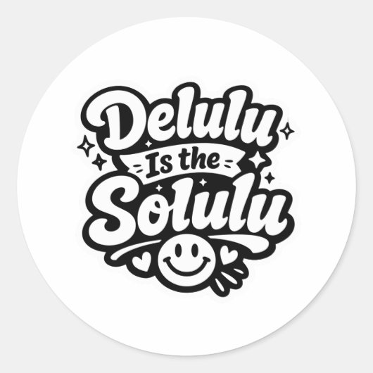Delulu Ist das Solulu Aufkleber (Vorderseite)