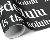 #Delulu ist das Solulu Schwarz und Weiß Geschenkpapier (Rolleneckpunkt)