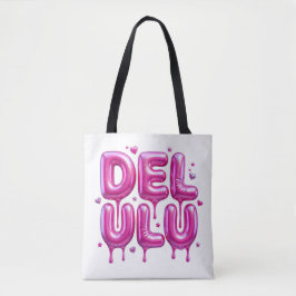 Delulu Pink Bubblegum 3D-Typografie Y2K Gen Z Lust Tasche