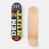 DEM 2 NUFF Skateboard (Vorderseite)