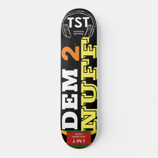 DEM 2 NUFF Skateboard (Vorderseite)