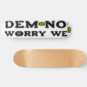DEM KEINE SORGE WIR ? JMT8 1/2" Skateboarddecke Skateboard (Horizontal)