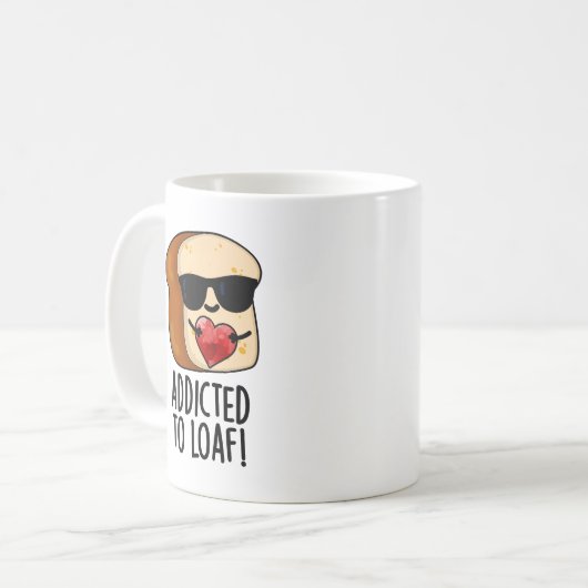 Dem Loaf-Funny-Brot-Pun geweiht Kaffeetasse (Vorderseite Links)