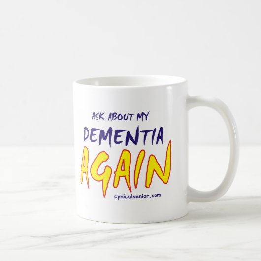 DEMENTIA_T-cs Kaffeetasse (Rechts)