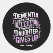 Demenz kommt nicht mit manueller Alzheimer-Behandl Runder Aufkleber (Vorderseite)