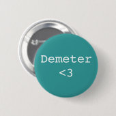 Demeter <3 Göttin der Landwirtschaft Button (Vorne & Hinten)