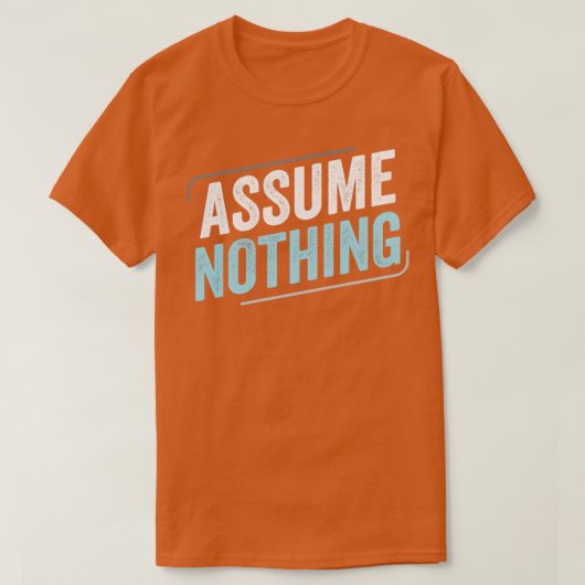 Demiboy Demisexual Assume Nothing LGBT Demiboy Fla T-Shirt (Design vorne)