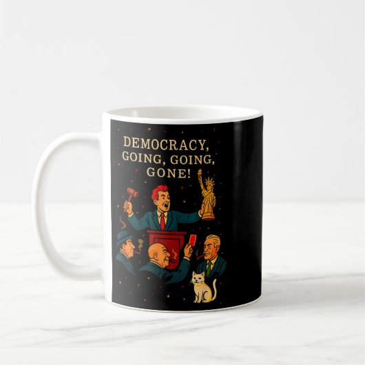 Democracy Auction Gone Funny Litical Satire Gift  Kaffeetasse (Links)