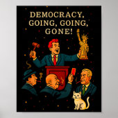 Democracy Auction Gone Funny Litical Satire Gift  Poster (Vorne)