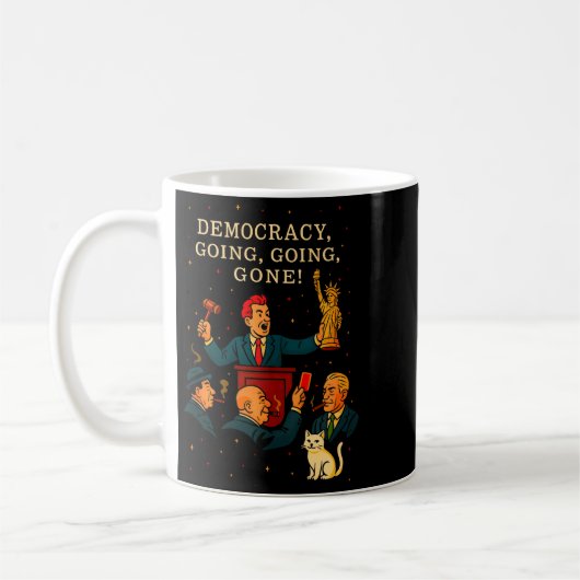 Democracy Auction Gone Funny Litical Satire Gift T Kaffeetasse (Links)