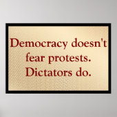 Democracy Doesn't Fear Protests Poster (Vorne)