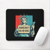 Democracy Has No Kings 4th Of July Statue Of Liber Mousepad (Mit Mouse)