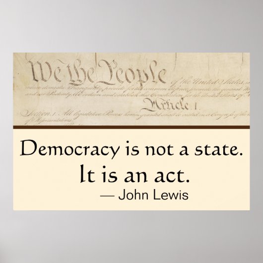 Democracy Is An Act John Lewis We the People Poster (Vorne)