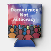 Democracy Not Autocracy Dosenkühler (Vorderseite)