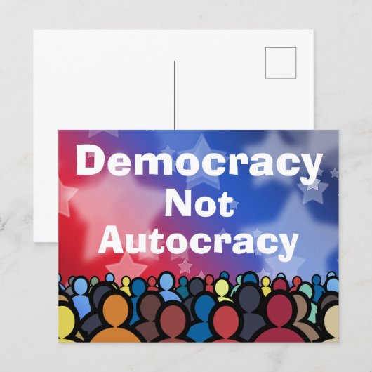 Democracy Not Autocracy Postkarte (Vorne/Hinten)