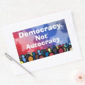 Democracy Not Autocracy Rechteckiger Aufkleber (Umschlag)