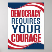 Democracy Requires Courage | Flag | Poster (Vorne)