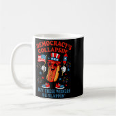 Democracy's collapsing funny hot dog 4th july Demo Kaffeetasse (Links)