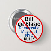 Democratic Bill de Blasio NYC Mayor or Edit Mayor Button (Vorne & Hinten)