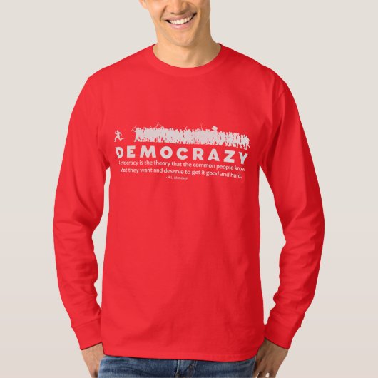 Democrazy T-Shirt (Vorderseite)