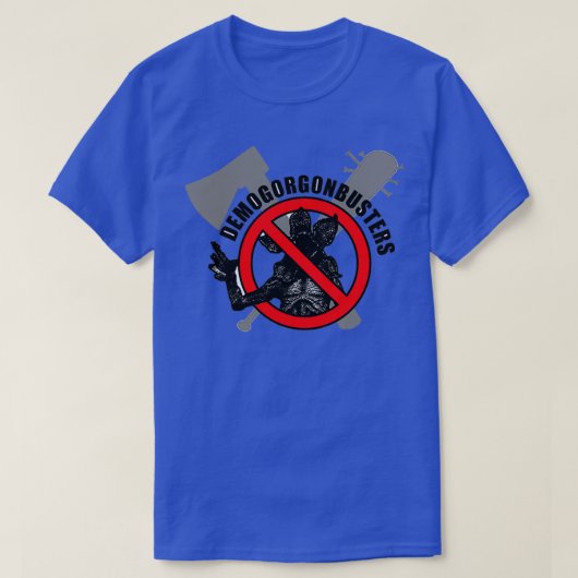 DemogorgonBusters T-Shirt (Design vorne)