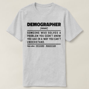 Demografin Noun Definition Demografie Mitarbeiter T-Shirt
