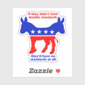 DEMOKRATEN - DOPPELSTANDARDS AUFKLEBER (Blatt)