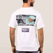 DEMOKRATEN SIND DEPPE T-Shirt (Rückseite)