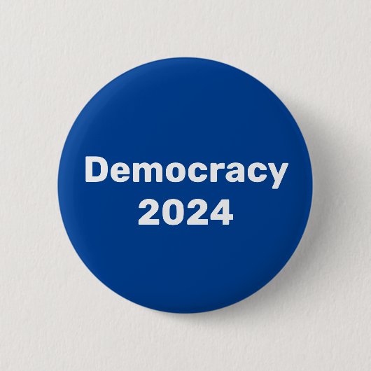 Demokratie 2024 Präsidentschaftswahl Button (Vorderseite)
