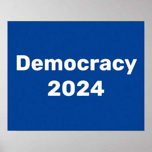 Demokratie 2024 Präsidentschaftswahl Poster (Vorne)