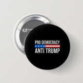 Demokratie - Anti Trump - Button (Vorne & Hinten)