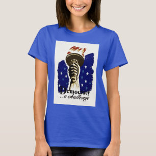 Demokratie eine Herausforderung, Poster mit Libert T-Shirt
