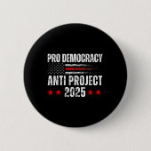 Demokratie gegen Projekt 2025 Stopp Projekt 2025 A Button (Vorderseite)