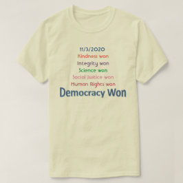 Demokratie gewinnt T - Shirt