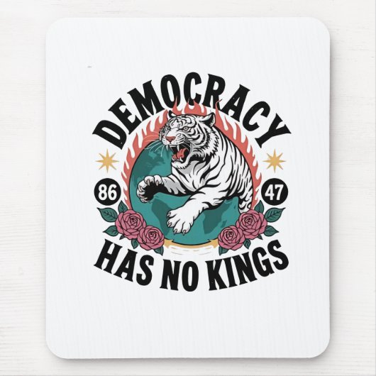 Demokratie hat keine Könige 86 47 Tiger Mousepad (Vorne)