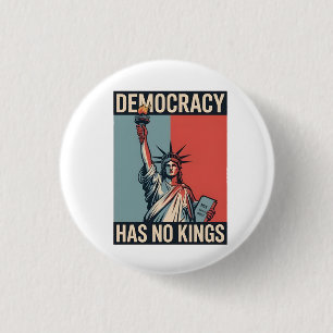 Demokratie Hat Keine Könige Liberty Status Amerika Button