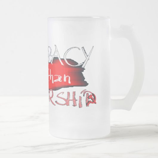 Demokratie ist besser als Diktatur Mattglas Bierglas (Rechts)