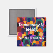 Demokratie ist chaotisch  magnet (Vorderseite/Rückseite)
