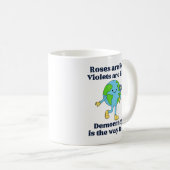 DEMOKRATIE IST DER WEG ZU GEHEN KAFFEETASSE (VorderseiteRechts)