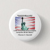 Demokratie ist die schlechteste Regierungsform.... Button (Vorderseite)