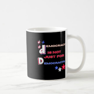 Demokratie ist nicht nur für Demokraten Kaffeetasse
