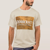 Demokratie ist nicht nur für die Liberalen T-Shirt (Vorderseite)
