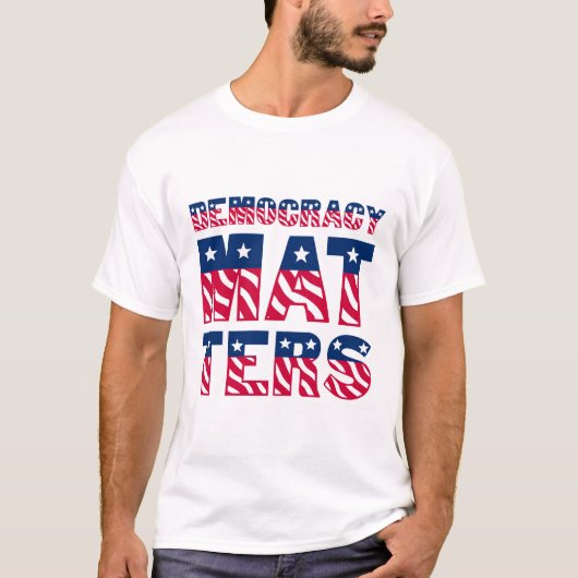 Demokratie ist wichtig T-Shirt (Vorderseite)