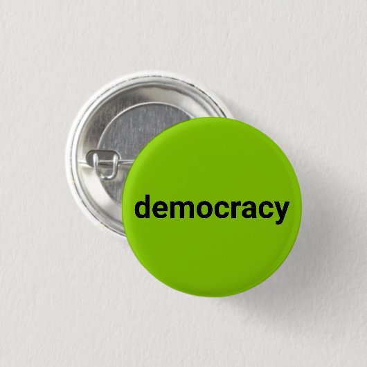 Demokratie Moderne Typografie schwarzen Kalkgrün c Button (Vorne & Hinten)