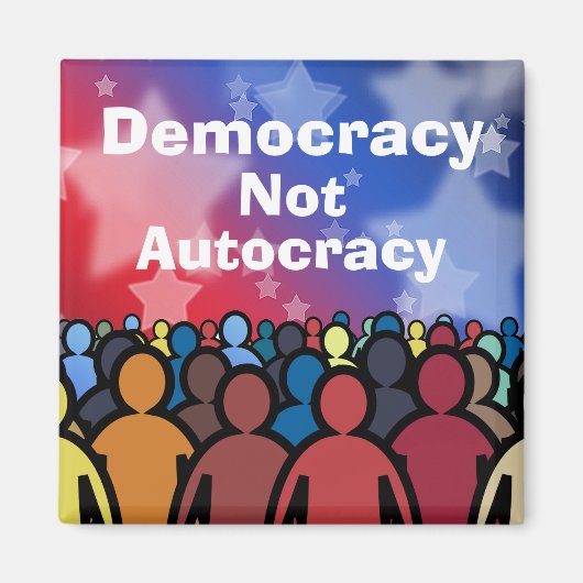 Demokratie statt Autokratie Magnet (Vorne)