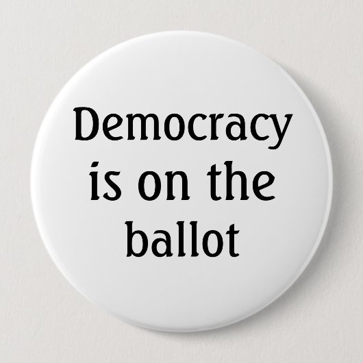 Demokratie steht auf dem Stimmzettel Button (Vorderseite)