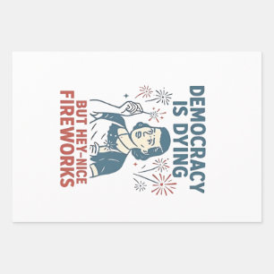 Demokratie stirbt, aber Hey, nette Feuerwerke Geschenkpapier Set